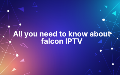 All you need to know about falcon IPTV