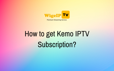 How to get Kemo IPTV Subscription?